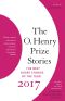 [The O. Henry Prize Collection 01] • The O. Henry Prize Stories 2017